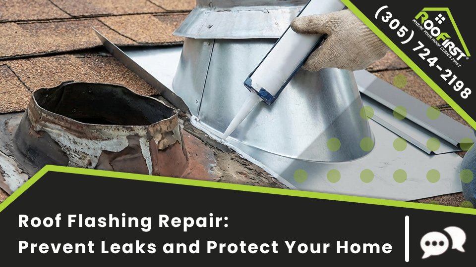 Roofirst Thumbnail Blog Roof Flashing Repair Prevent Leaks and Protect Your Home