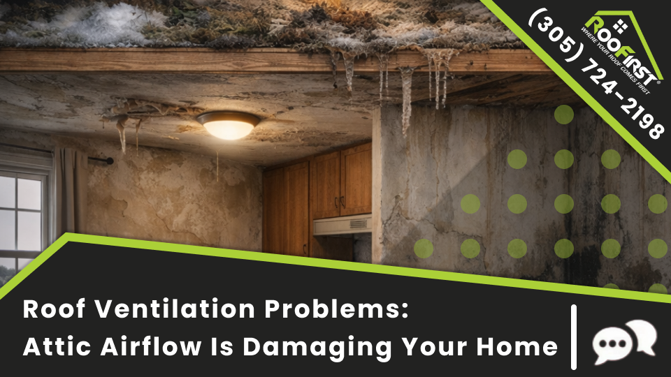 Roofirst Thumbnail Blog Roof Ventilation Problems Attic Airflow Is Damaging Your Home